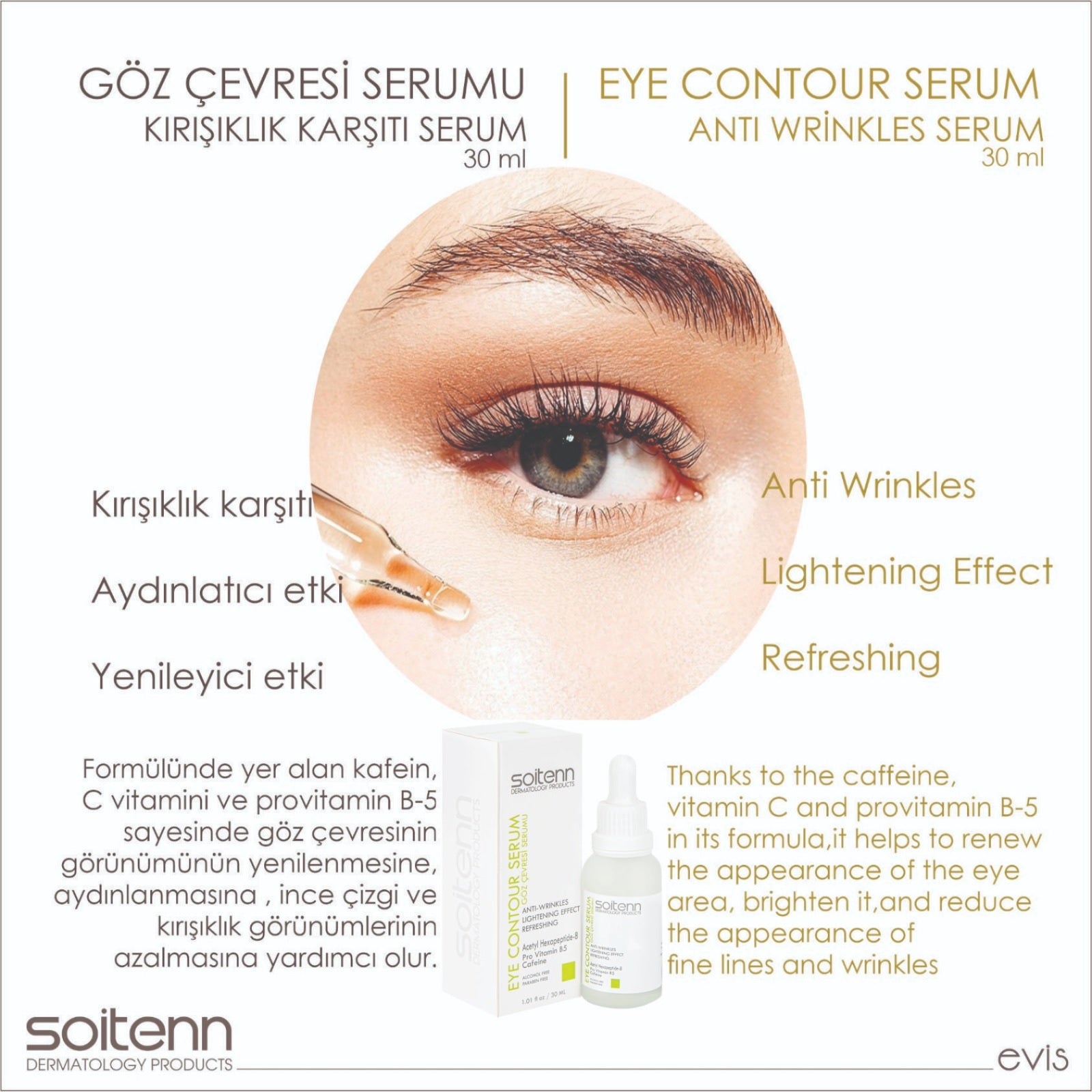 Soitenn Eye Contour (Göz Çevresi) Serum 30 ml